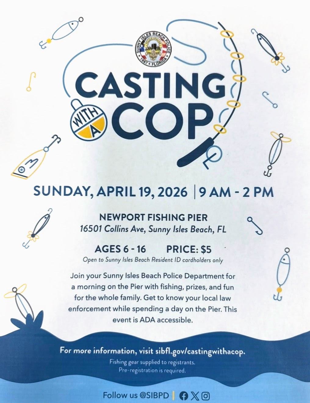 A flyer image for the Sunny Isles Beach Police Department Casting with a Cop event at the Newport Fishing Pier.